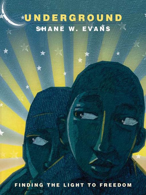 Title details for Underground by Shane W. Evans - Available